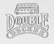 DOUBLE DECKER