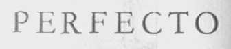 PERFECTO