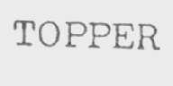 TOPPER