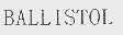 BALLISTOL