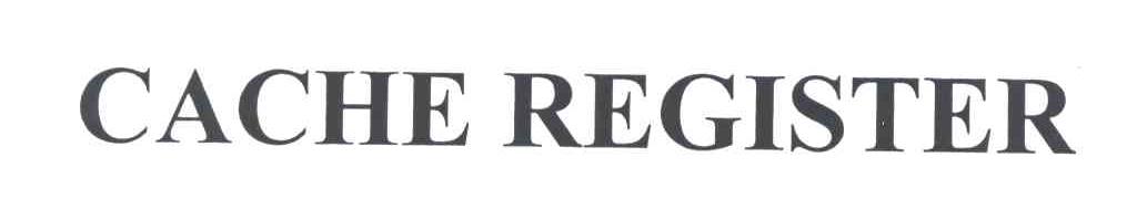 CACHE REGISTER