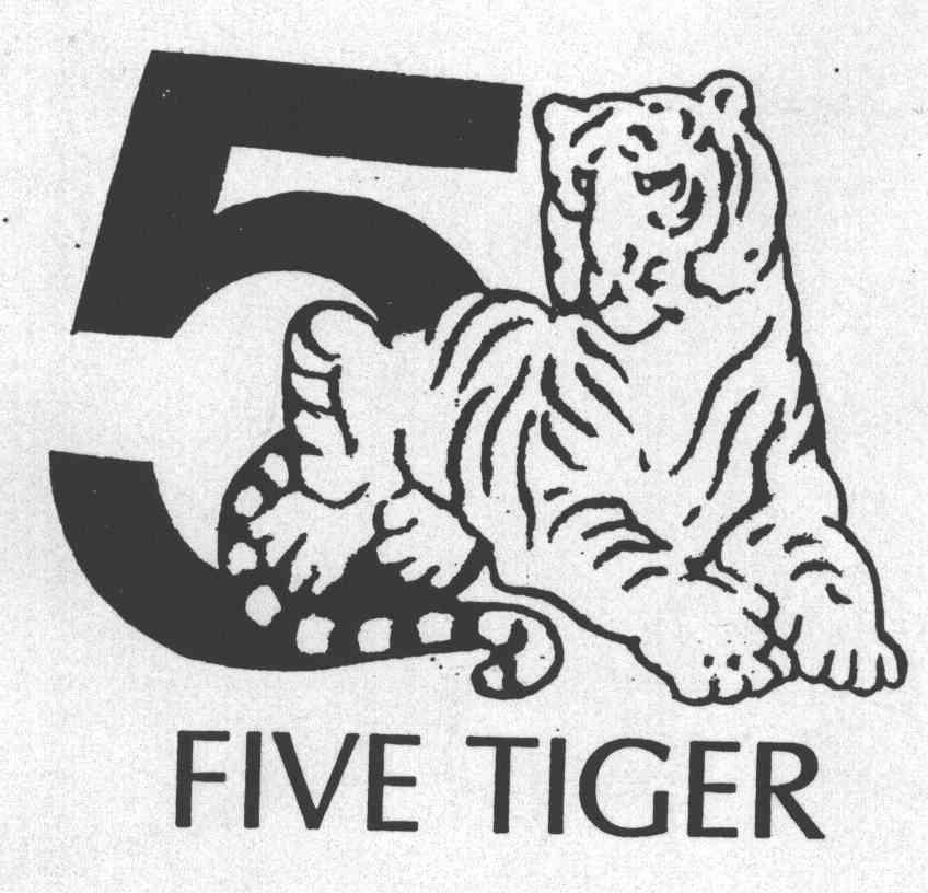 FIVE TIGER;5