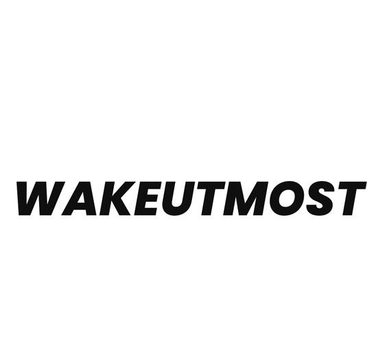 WAKEUTMOST