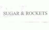 SUGAR & ROCKETS