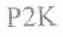 P2K