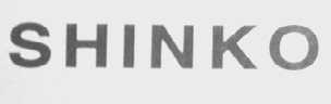 SHINKO