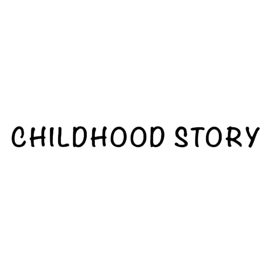 CHILDHOOD STORY