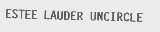 ESTEE LAUDER UNCIRCLE