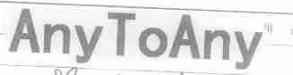 ANYTOANY