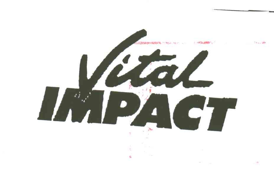 VITAL IMPACT