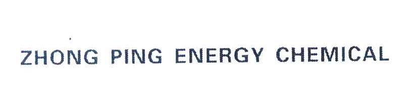 ZHONG PING ENERGY CHEMICAL