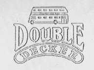 DOUBLE DECKER