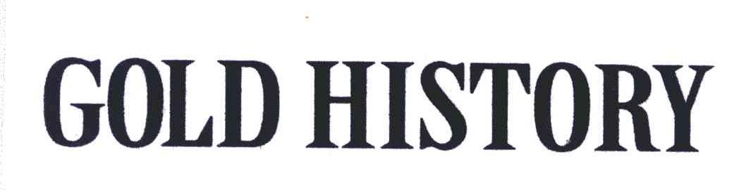 GOLD HISTORY;黄金历史