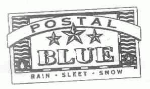 POSTAL BLUE RAIN.SLEET.SNOW