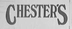 CHESTER'S