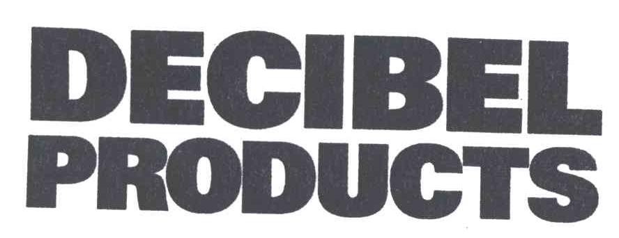 DECIBEL PRODUCTS