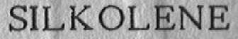 SILKOLENE
