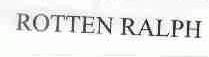 ROTTEN RALPH