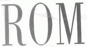 ROM
