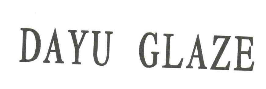 DAYU GLAZE