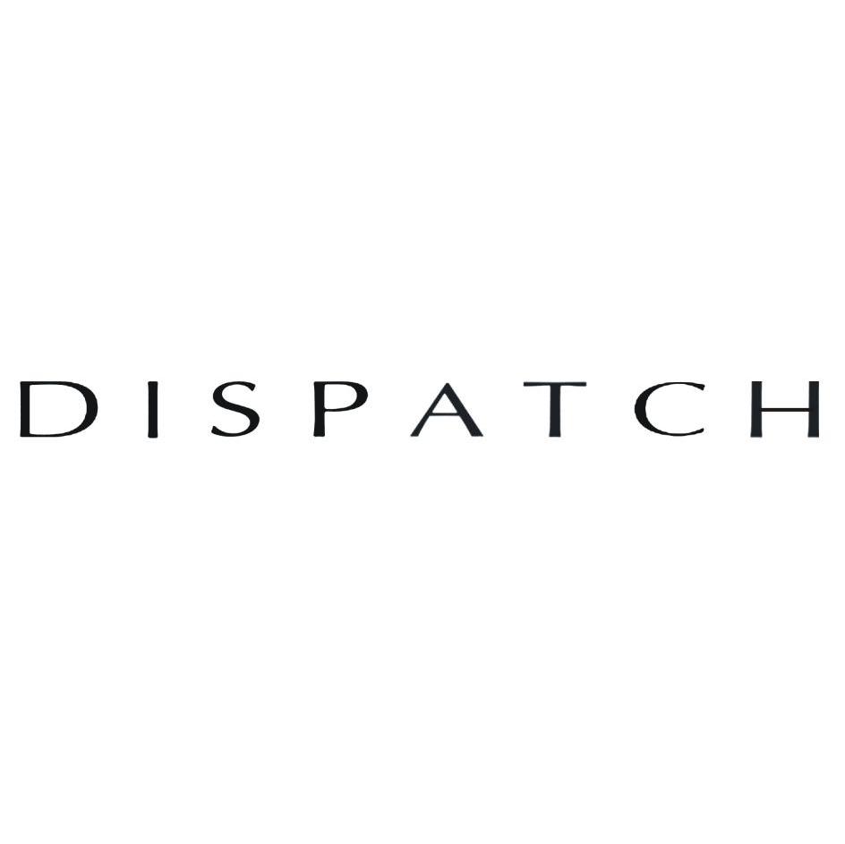 DISPATCH
