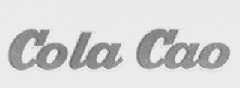 COLA CAO