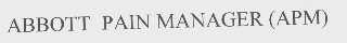 ABBOTT PAIN MANAGER   APM