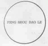 FENG SHOU DAO LE