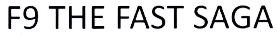 F9 THE FAST SAGA