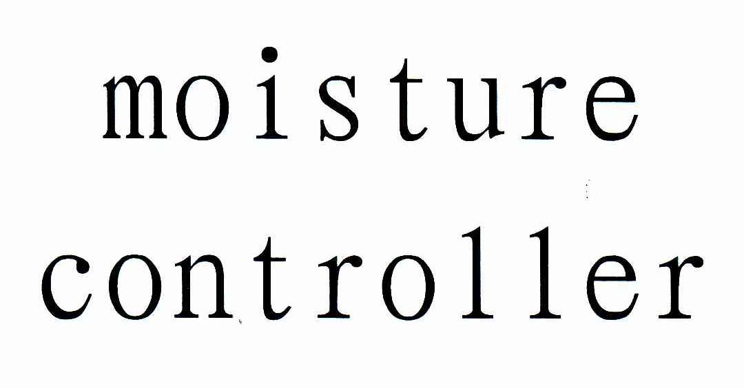 MOISTURE;CONTROLLER
