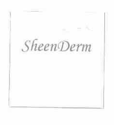 SHEENDERM