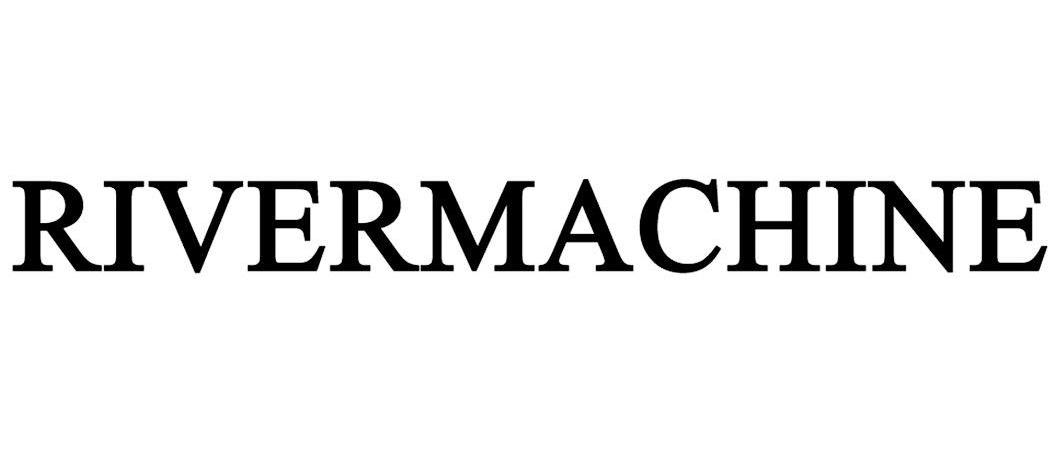 RIVERMACHINE