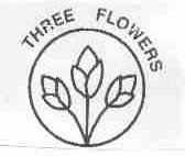 THREE FLOWERS