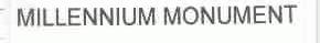 MILLENNIUM MONUMENT