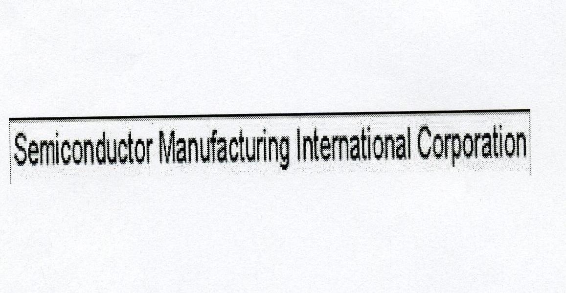 SEMICONDUCTOR MANUFACTUNING INTEMATIONAL CORPORATION