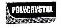 POLYCRYSTAL