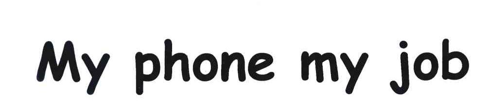 MY PHONE MY JOB