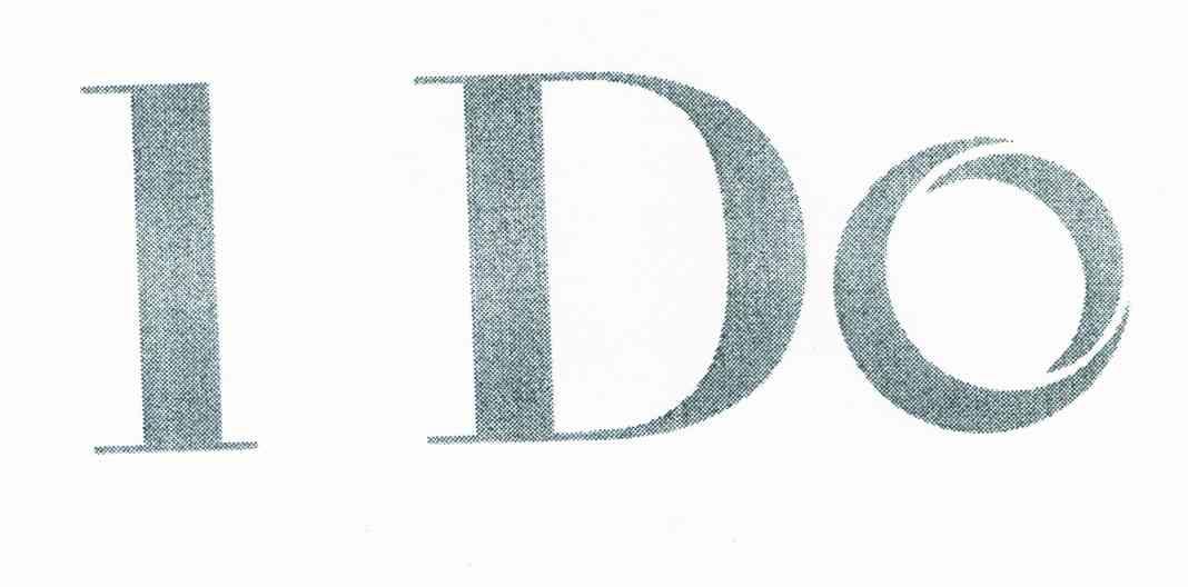 I DO