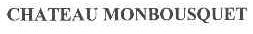 CHATEAU MONBOUSQUET