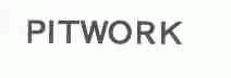 PITWORK