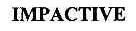IMPACTIVE