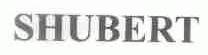 SHUBERT