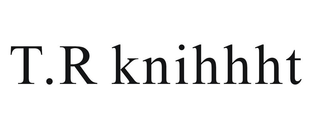 T.R KNIHHHT