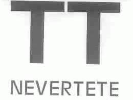 TT NEVERTETE