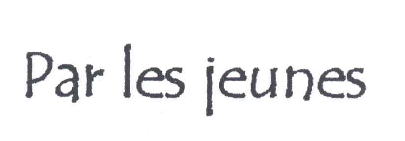 PAR LES JEUNES
