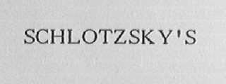 SCHLOTZSKY'S