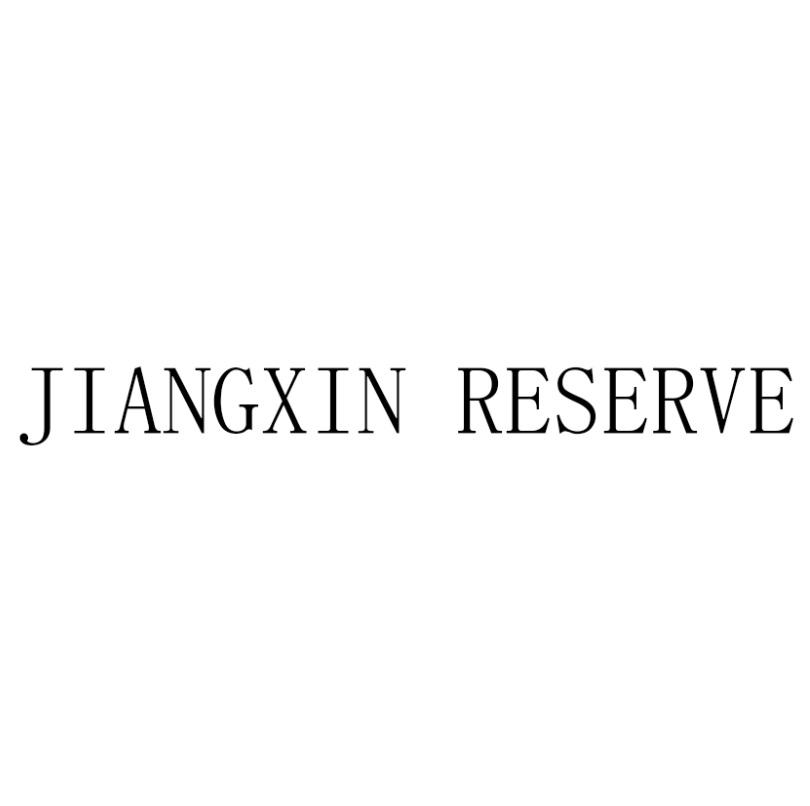 JIANGXIN RESERVE