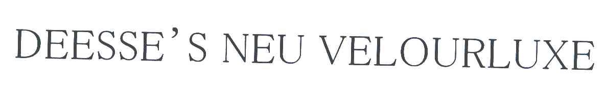 DEESSE＇S NEU VELOURLUXE