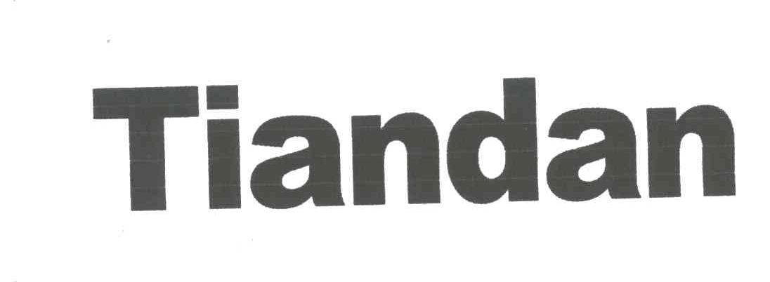 TIAN DAN