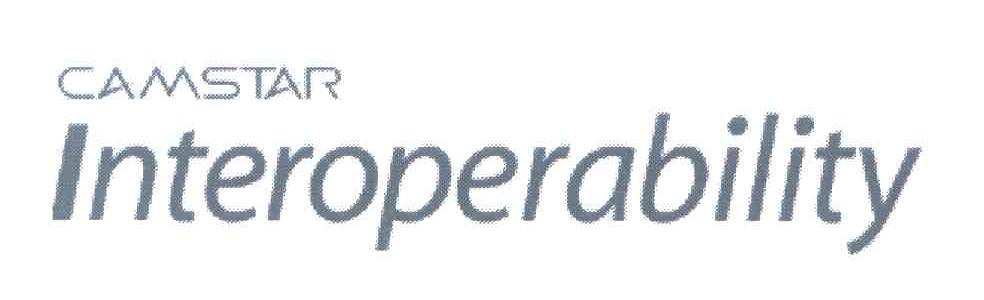 CAMSTAR INTEROPERABILITY